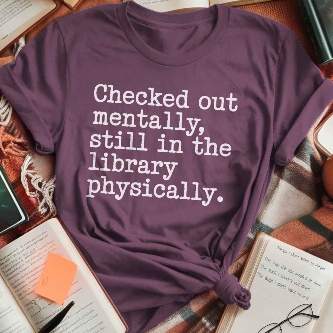 Checked Out Mentally T-Shirt