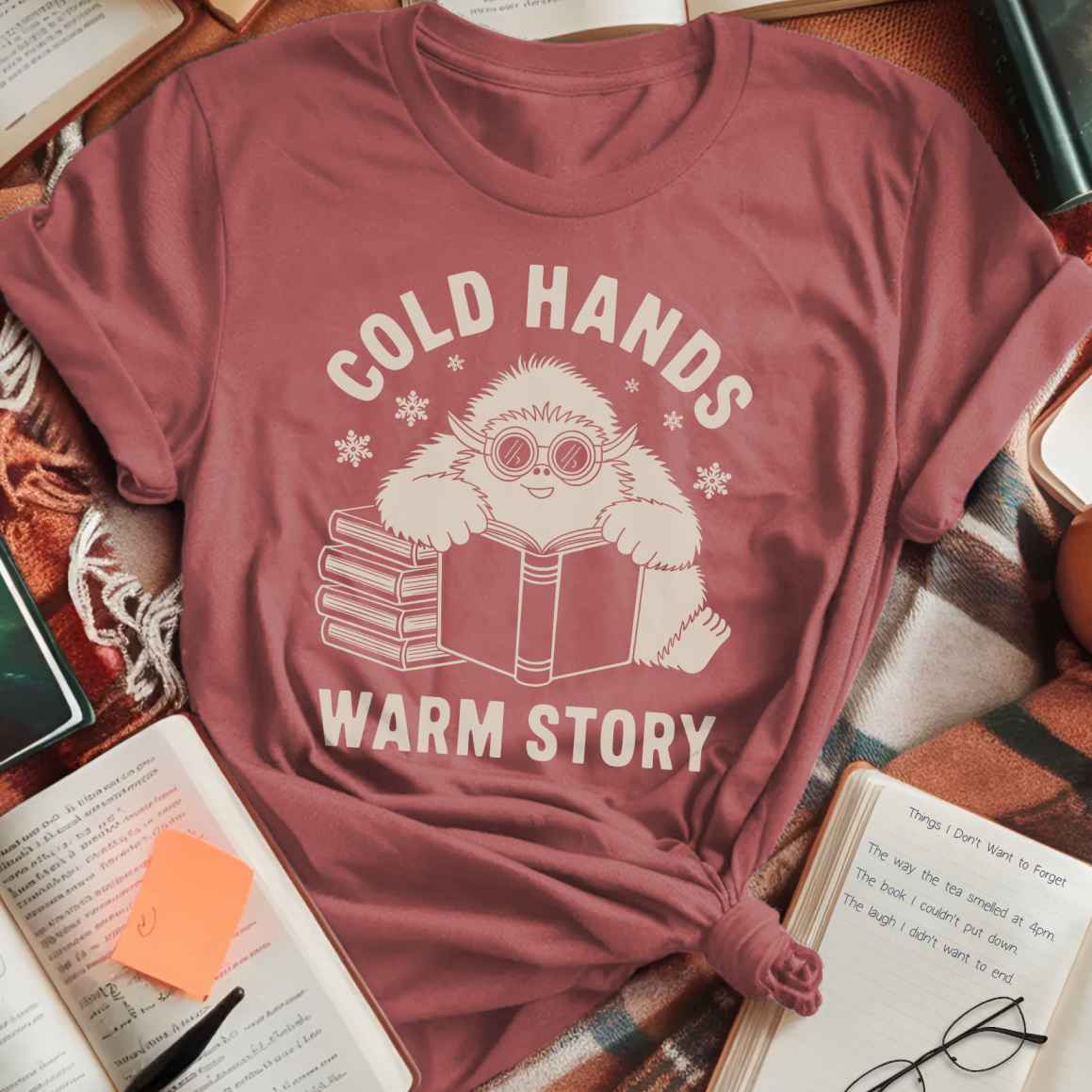 Cold Hands Warm Story T-Shirt