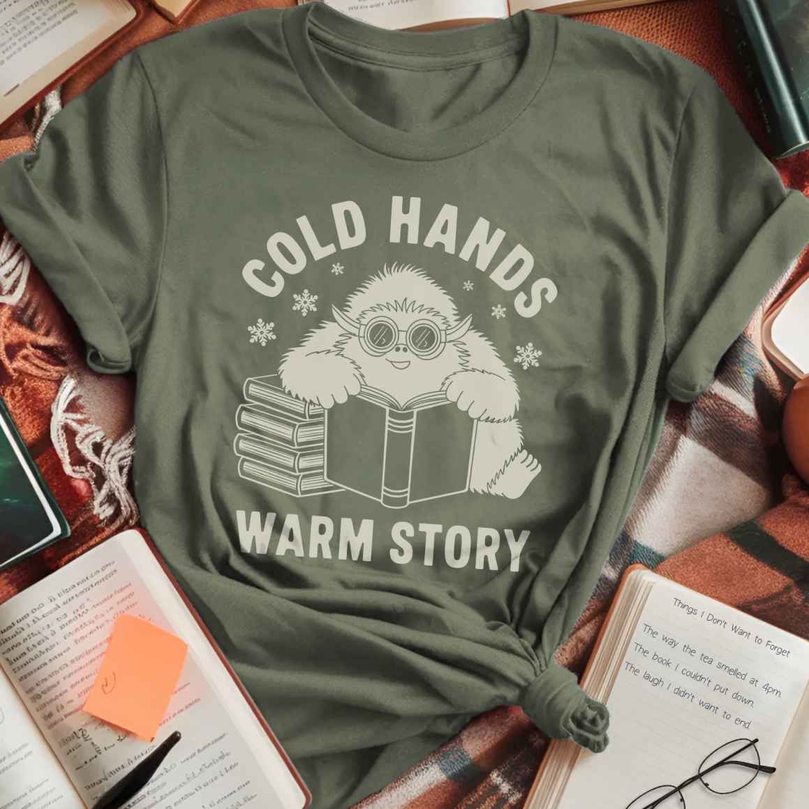 Cold Hands Warm Story T-Shirt