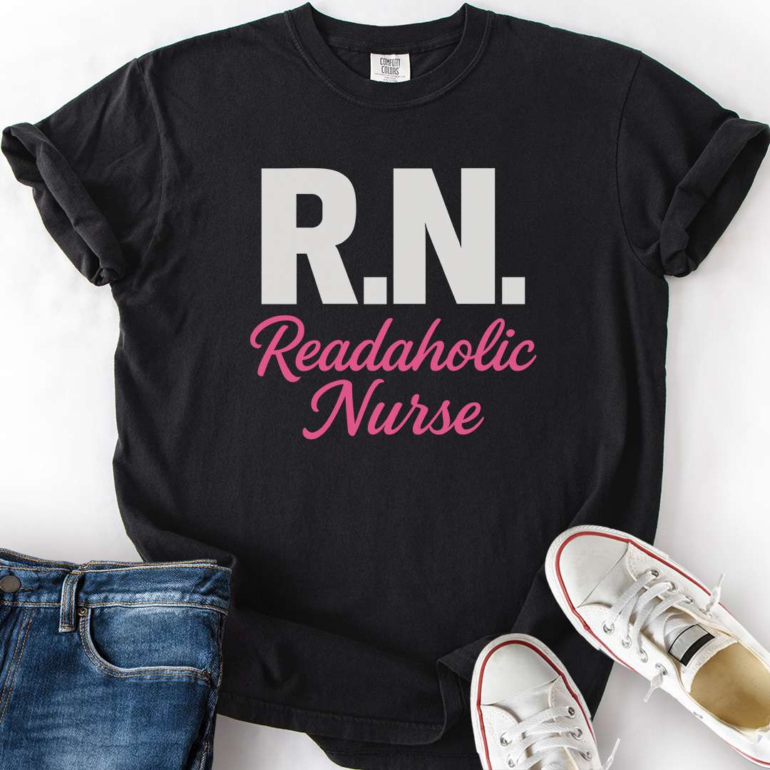 Readaholic Nurse T-Shirt