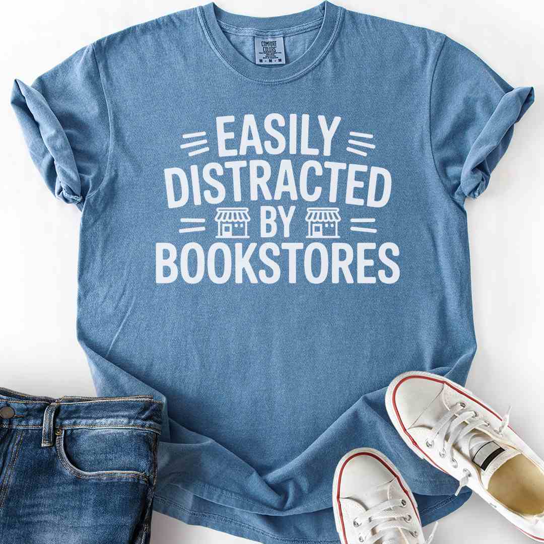 Distracted By Bookstores T-Shirt
