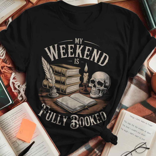 Weekend Booked Academia T-Shirt