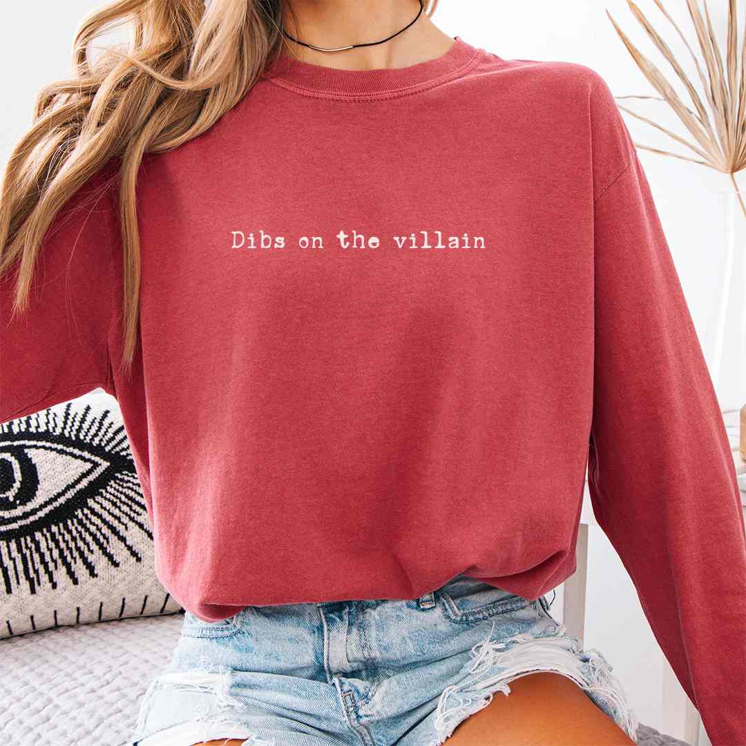 Dibs On Villain Long Sleeve Shirt