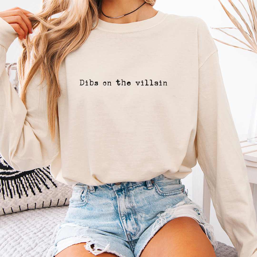 Dibs On Villain Long Sleeve Shirt