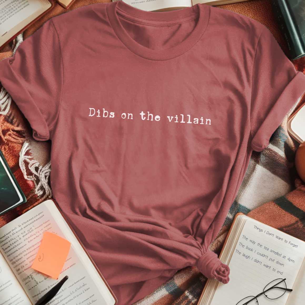 Dibs On Villain T-Shirt