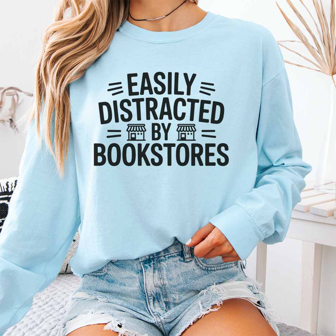 Distracted By Bookstores Long Sleeve Shirt