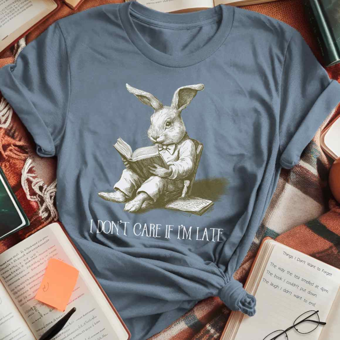 Don't Care if Late Rabbit T-Shirt