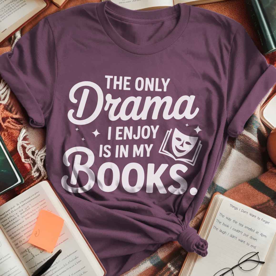 Drama In My Books T-Shirt