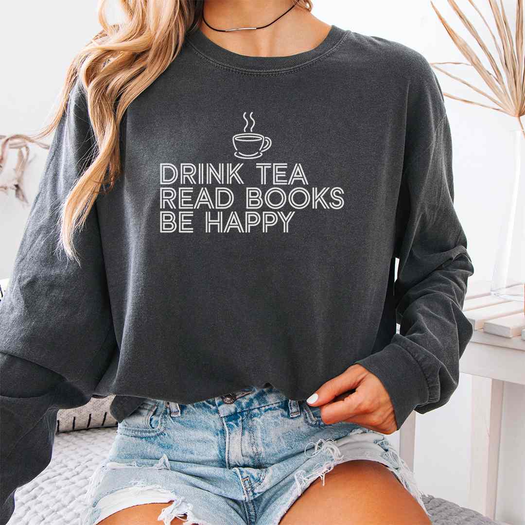 Drink Tea Read Books Long Sleeve Shirt