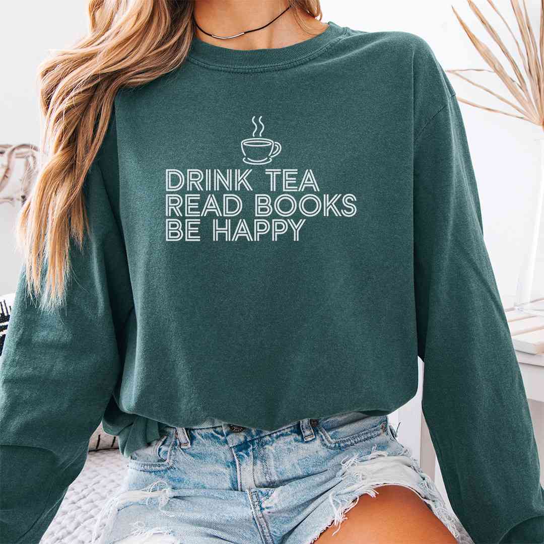 Drink Tea Read Books Long Sleeve Shirt