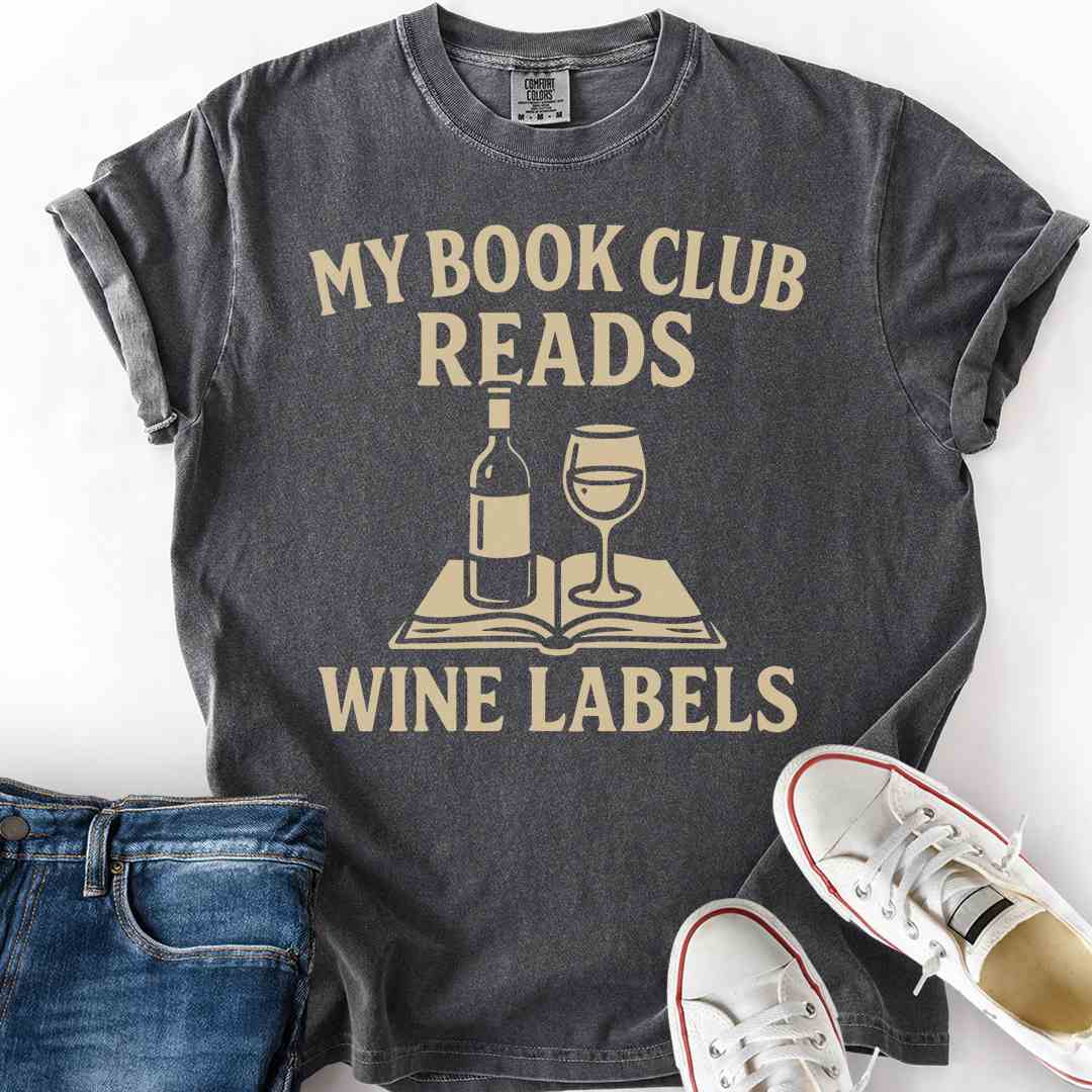 Reading Wine Labels T-Shirt