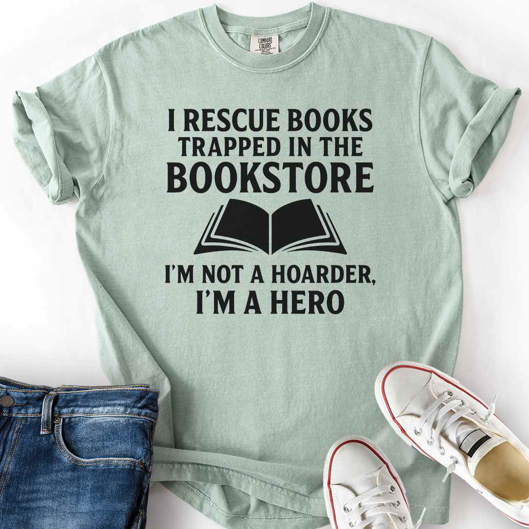 I Rescue Books From Bookstores T-Shirt funny bookworm apparel USA bay