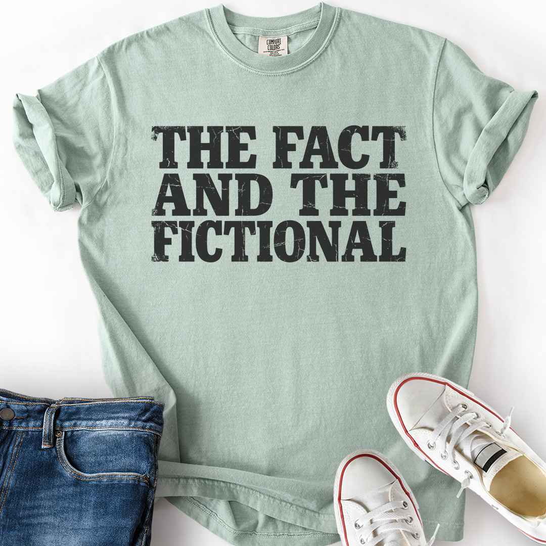 Fact And The Fictional T-Shirt