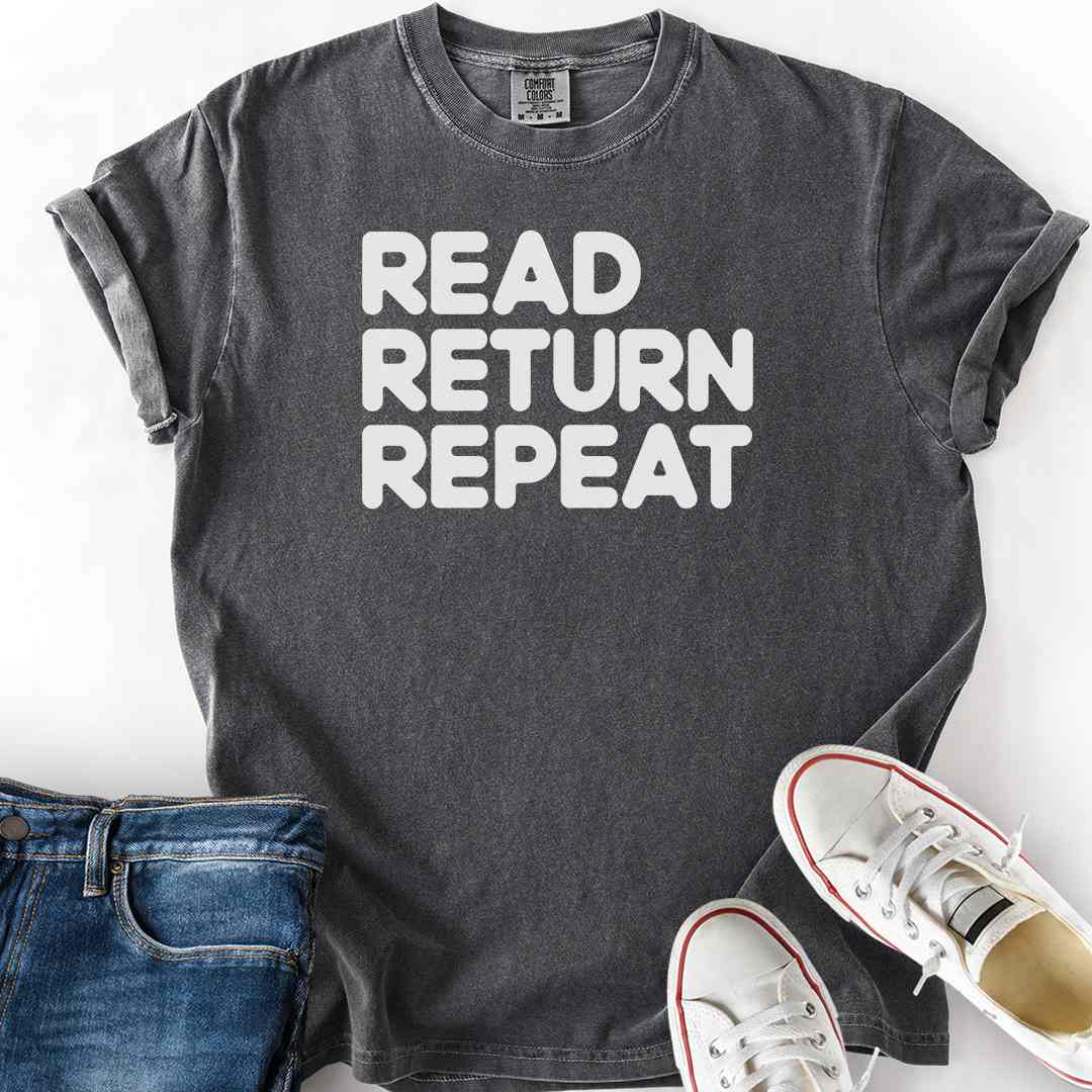 Read Return Repeat T-Shirt