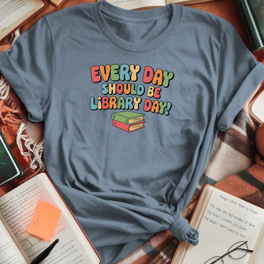 Every Day Library Day T-Shirt