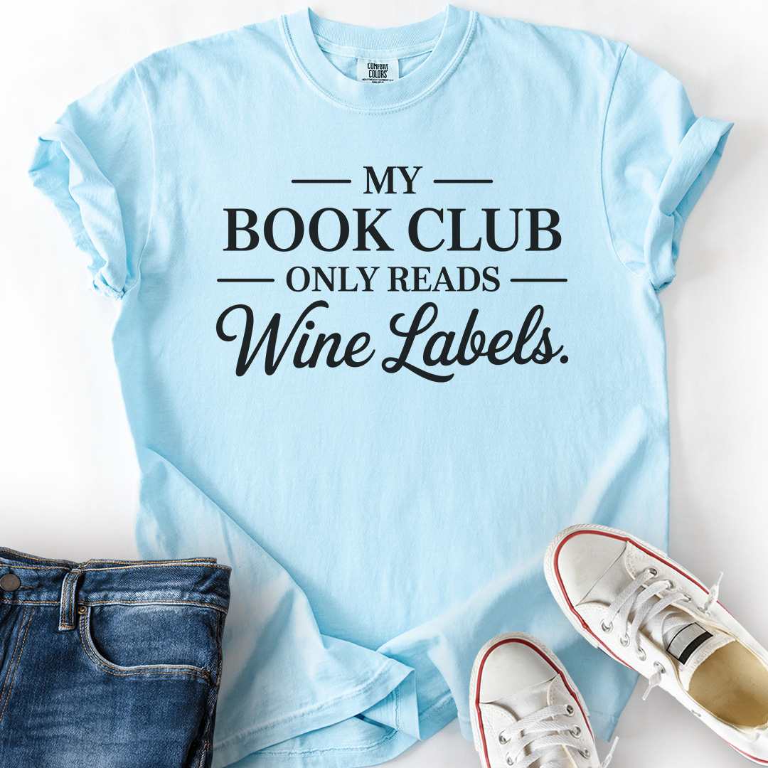 Book Club Reads Wine Labels T-Shirt