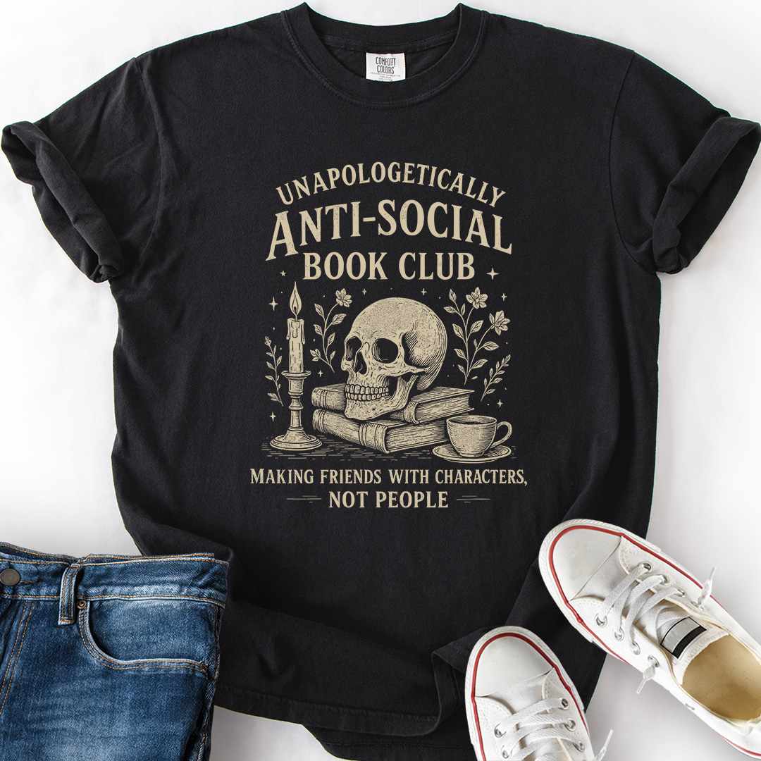 Unapologetically Anti Social Book Club T-Shirt