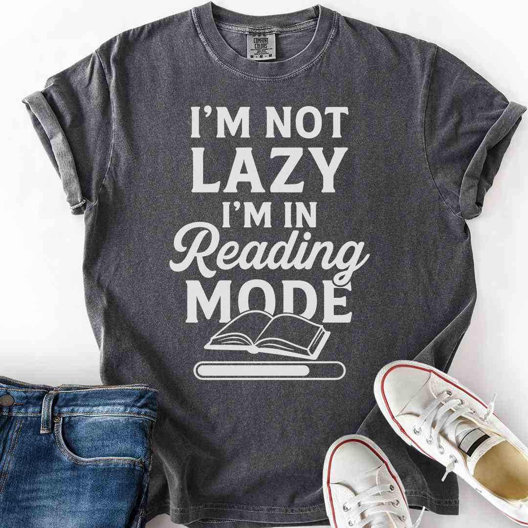 Not Lazy, Reading Mode T-Shirt