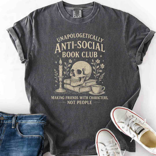 Unapologetically Anti Social Book Club T-Shirt