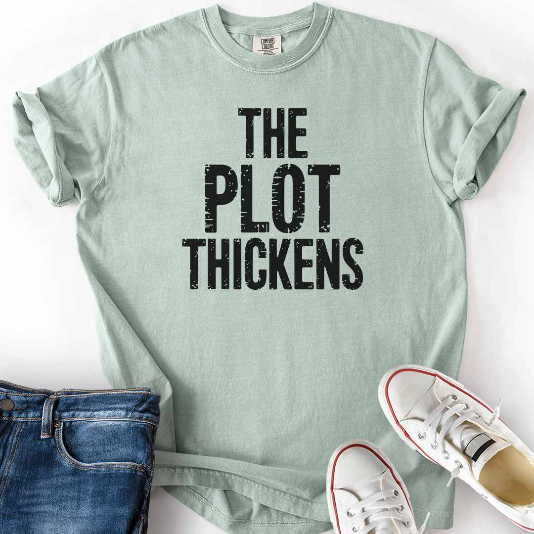 The Plot Thickens T-Shirt