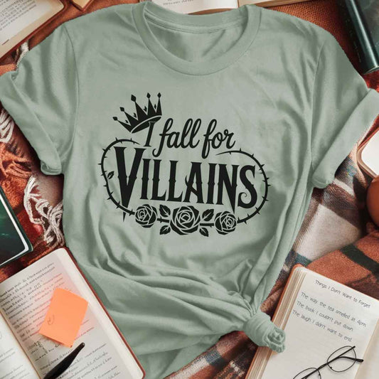 I Fall For Villains T-Shirt