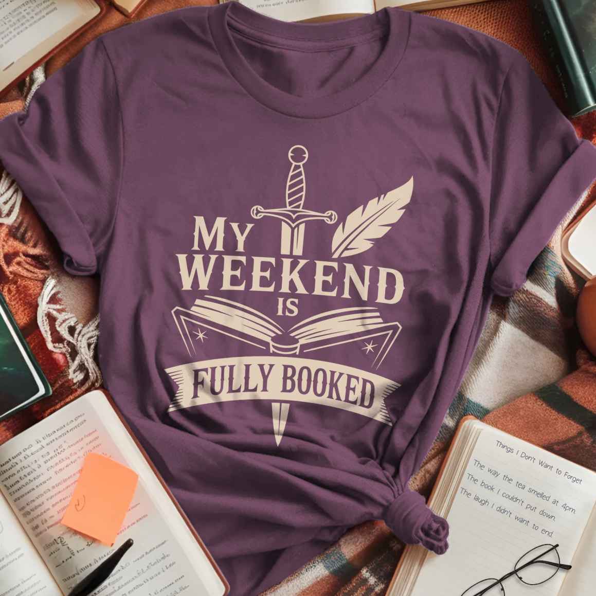 Weekend Booked Fantasy T-Shirt