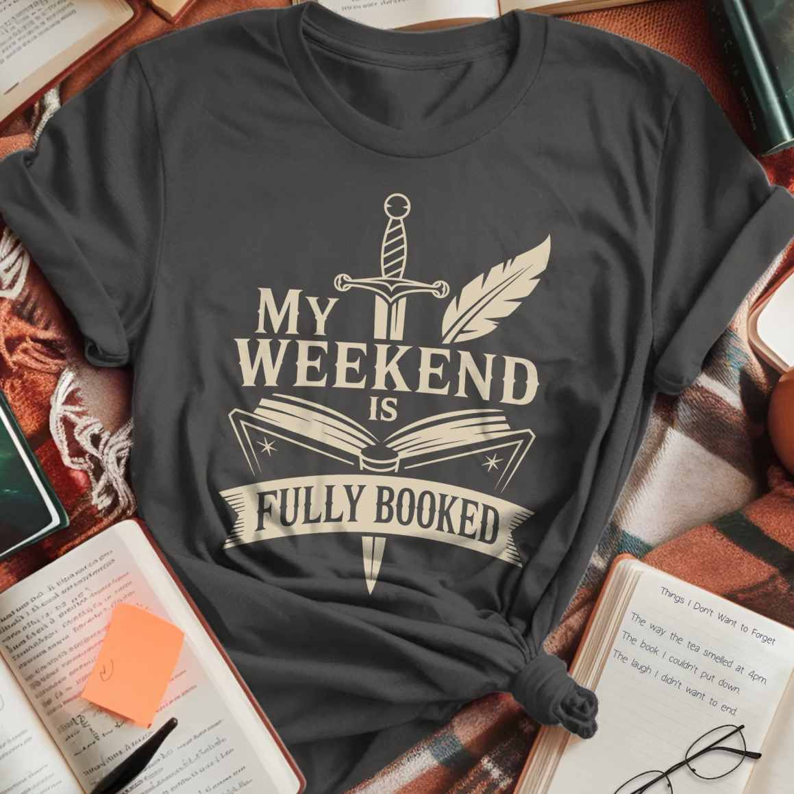 Weekend Booked Fantasy T-Shirt
