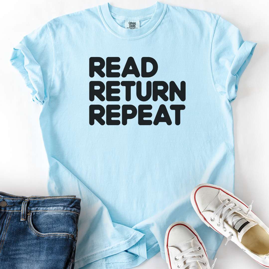 Read Return Repeat T-Shirt