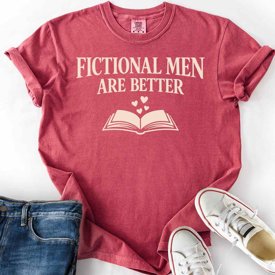 Fictional Men Are Better T-Shirt