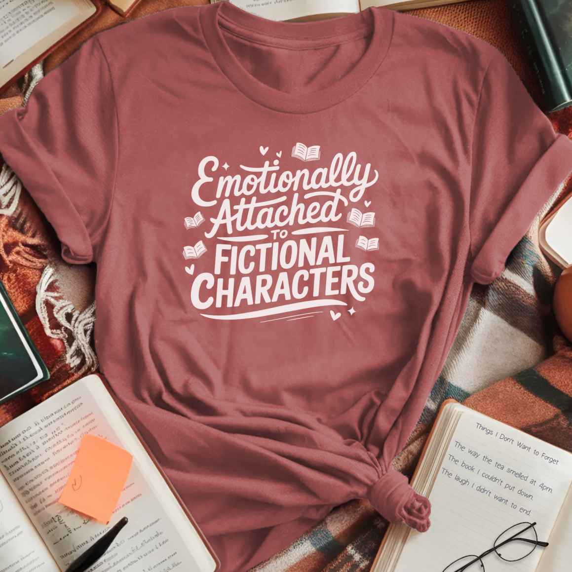 Attached to Fictional Characters T-Shirt