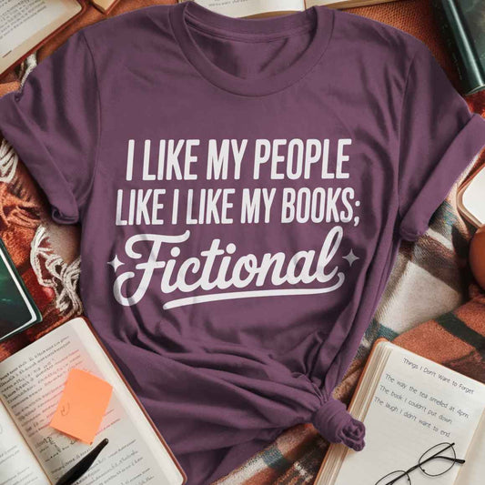 I Like Fictional People T-Shirt