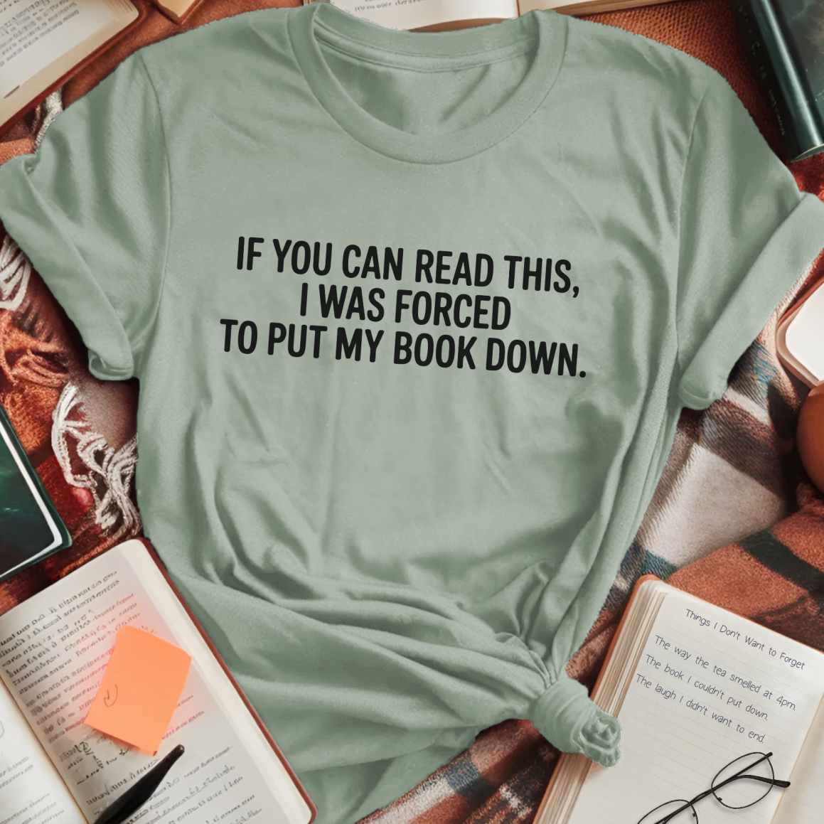 Forced To Put Book Down T-Shirt