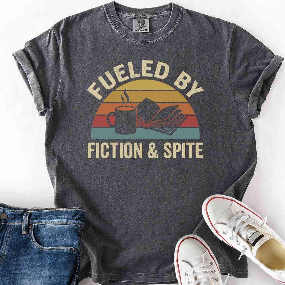 Fueled By Fiction And Spite T-Shirt