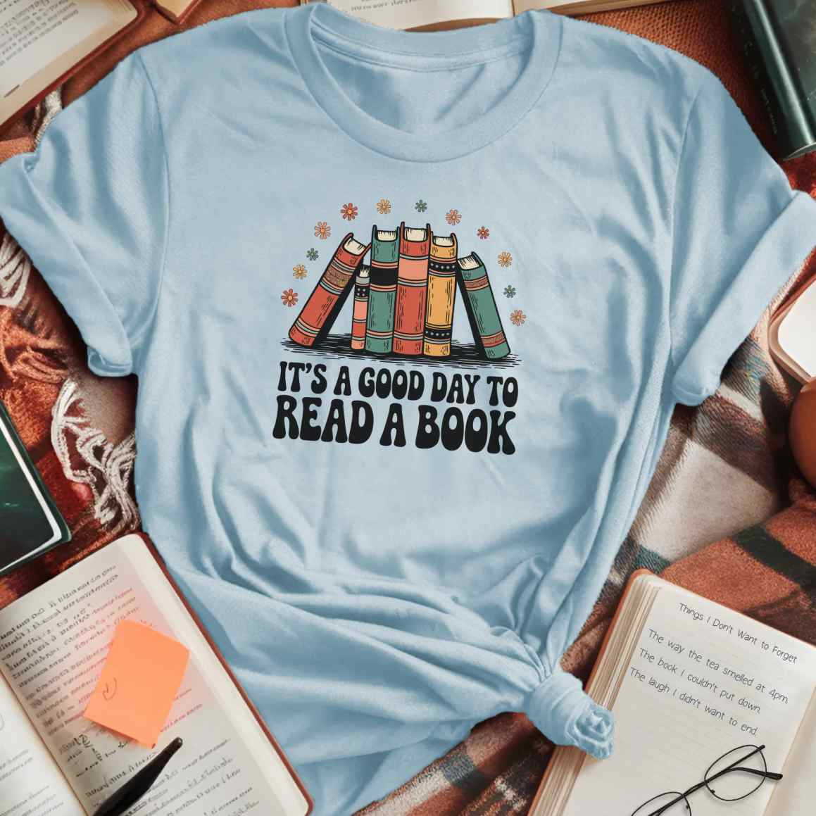 Good Day To Read A Book T-Shirt
