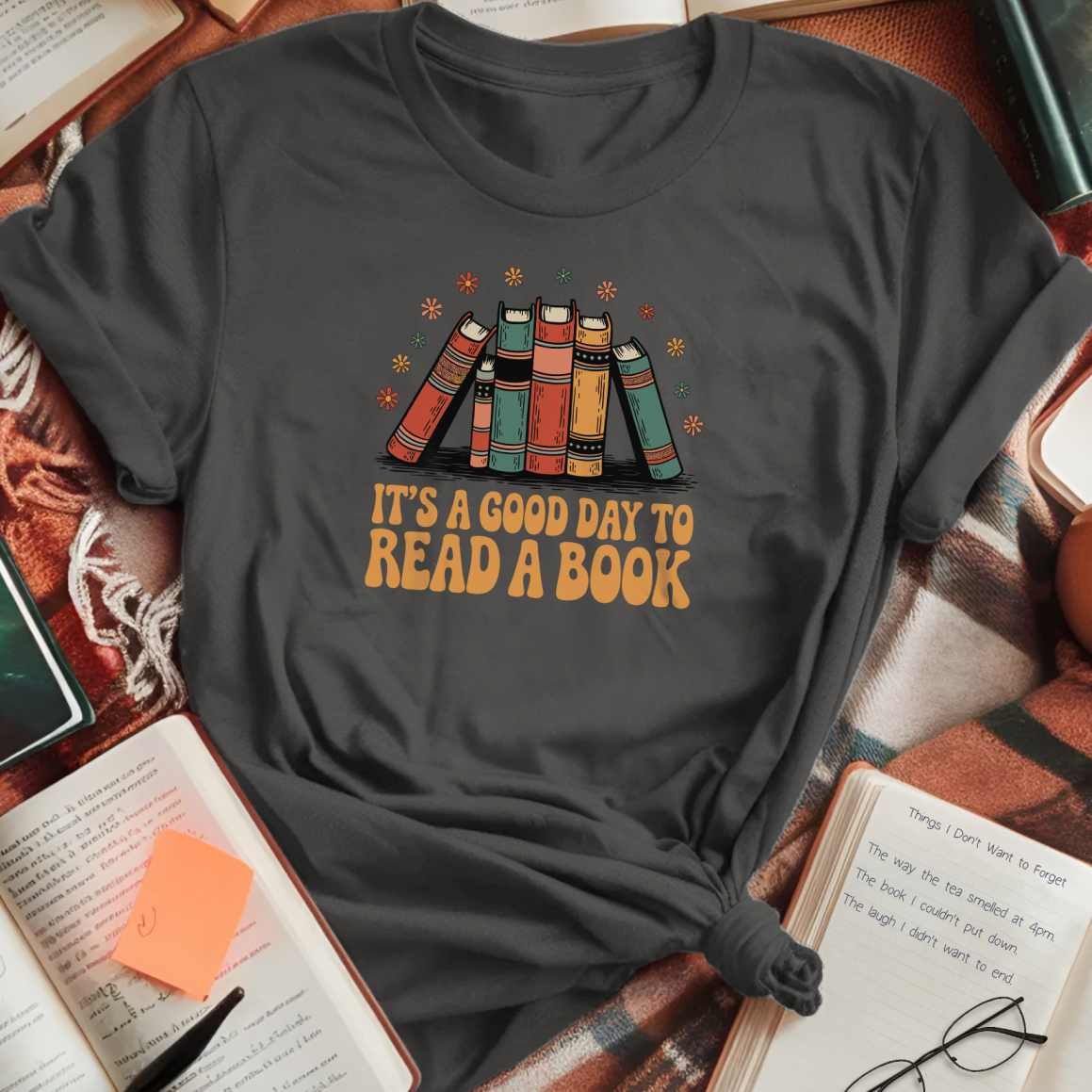 Good Day To Read A Book T-Shirt