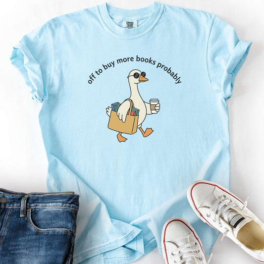 Goose Off To Buy Books T-Shirt