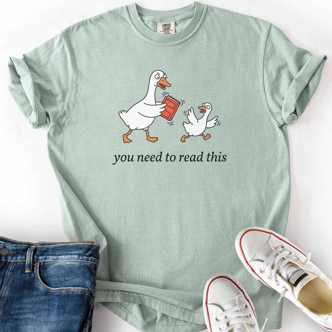 Goose Need To Read This T-Shirt