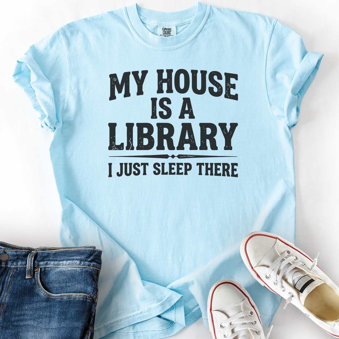 House Is A Library T-Shirt