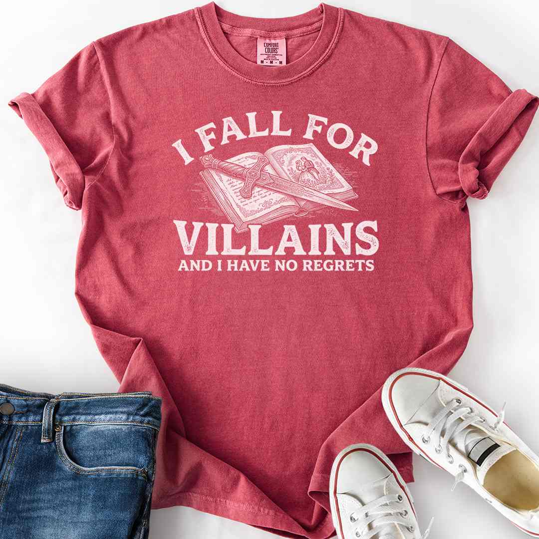 I Fall For Villains No Regrets T-Shirt
