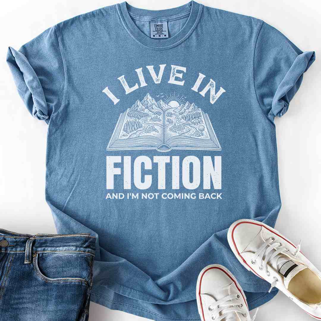 I Live In Fiction T-Shirt