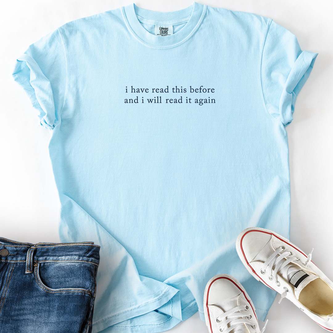 I Will Read It Again T-Shirt