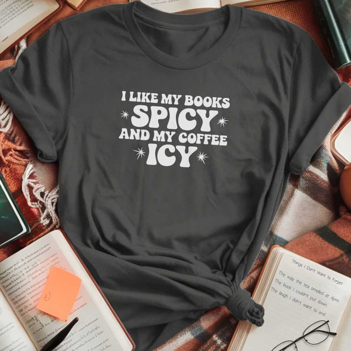 I Like My Books Spicy T-Shirt