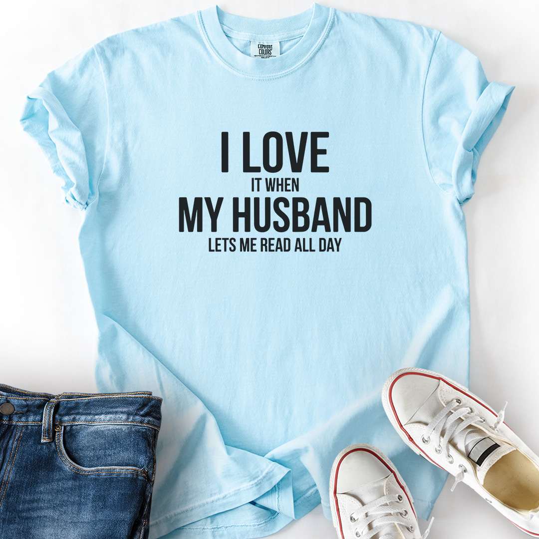 I Love My Husband T-Shirt
