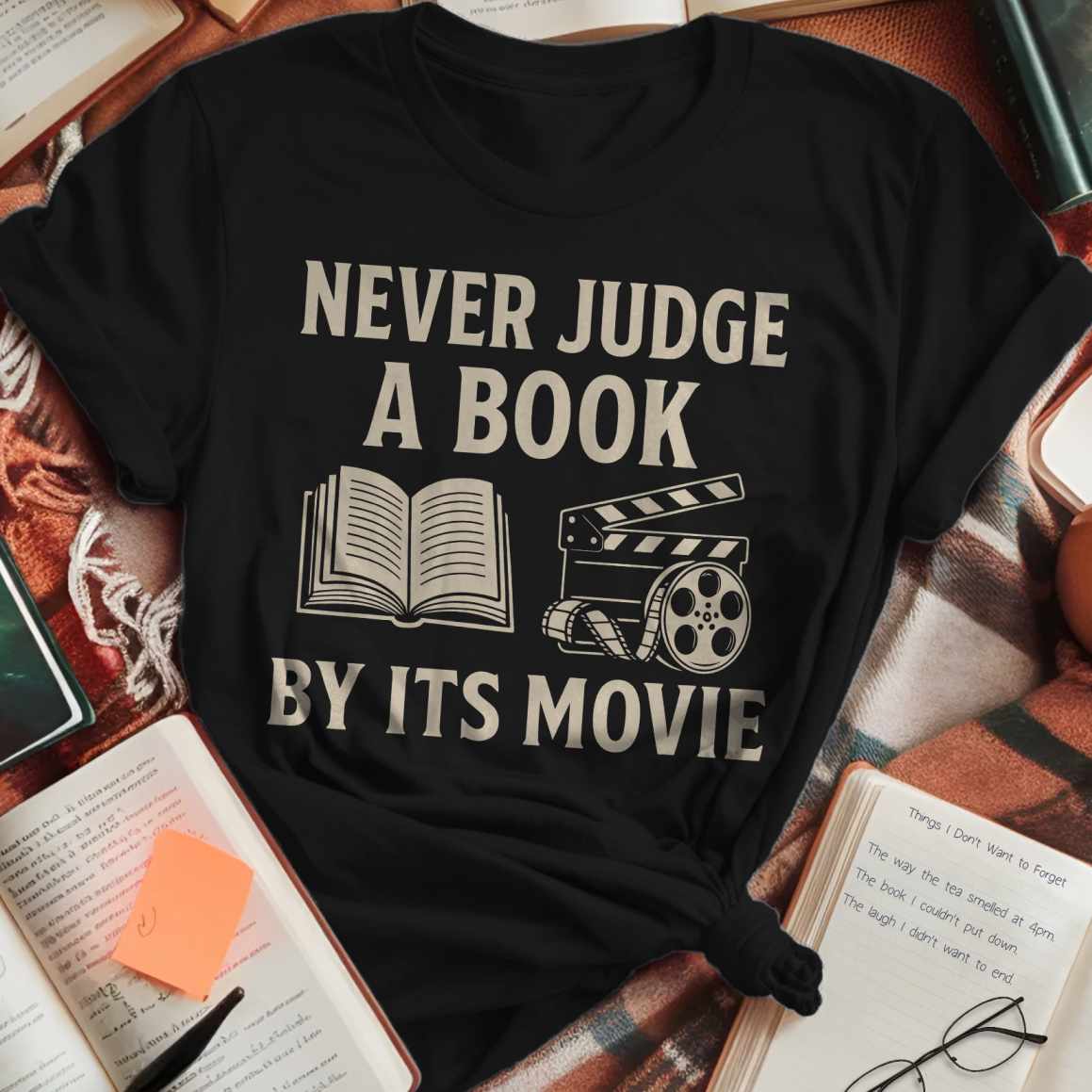 Never Judge Book By Movie T-Shirt