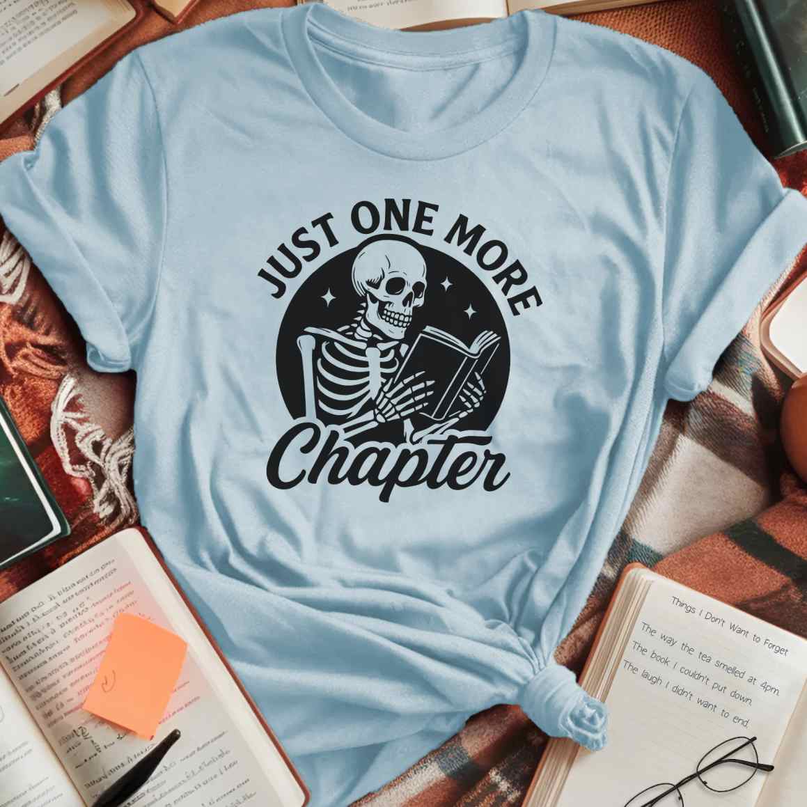 Just One More Chapter Skeleton T-Shirt