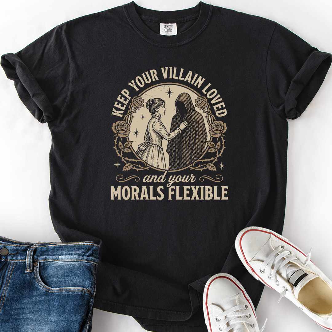 Keep Your Villain Loved T-Shirt