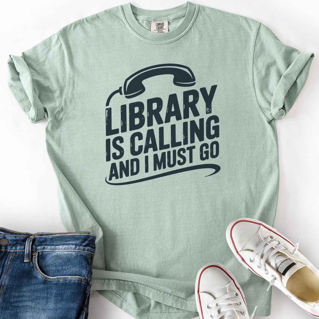 Library Calling And I Must Go T-Shirt