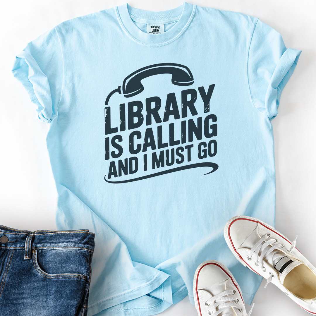 Library Calling And I Must Go T-Shirt