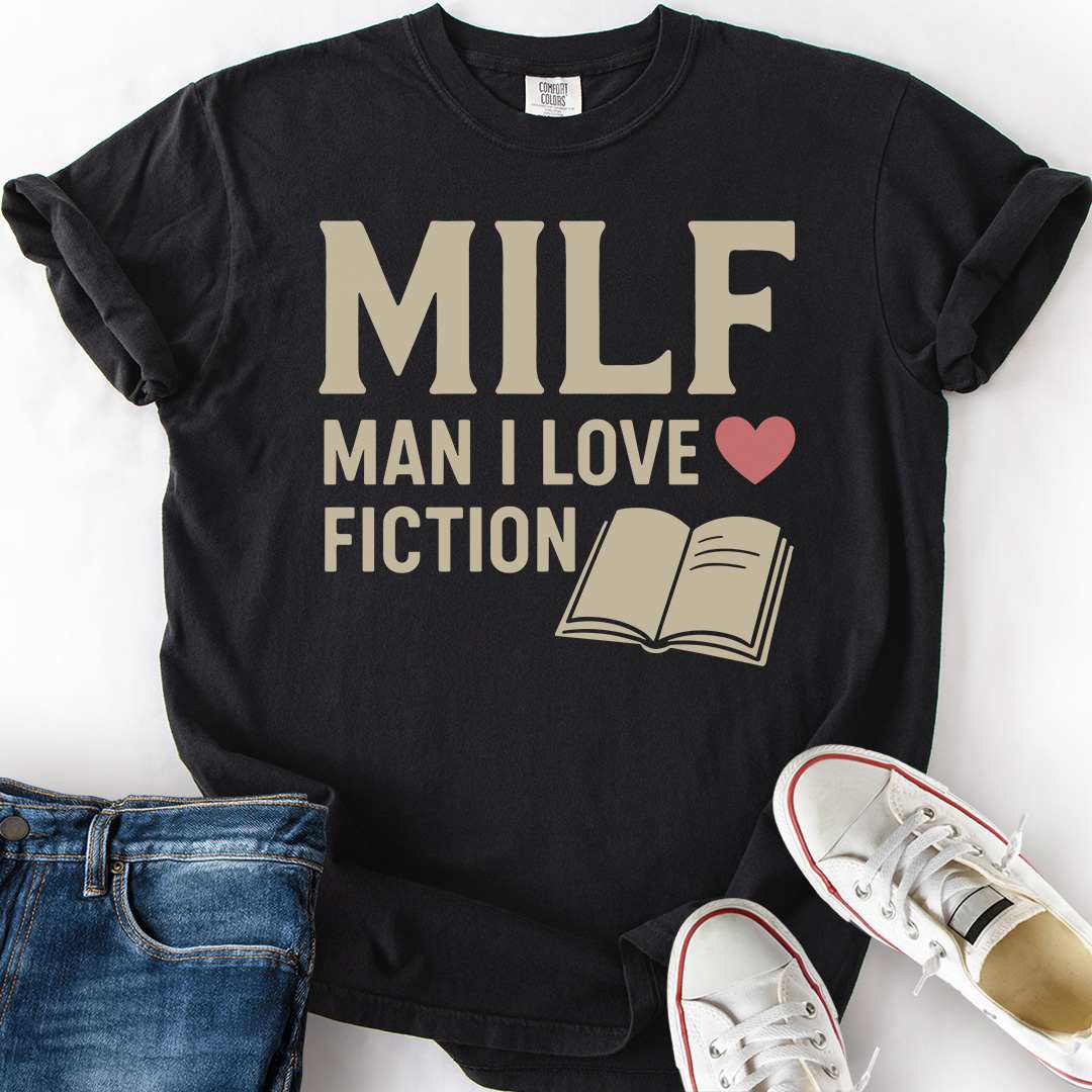 Man I Love Fiction T-Shirt