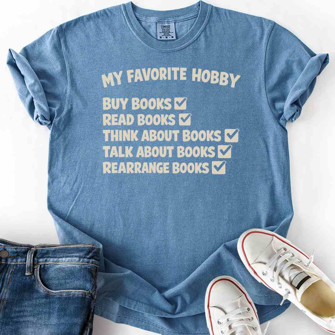 My Favorite Hobby T-Shirt